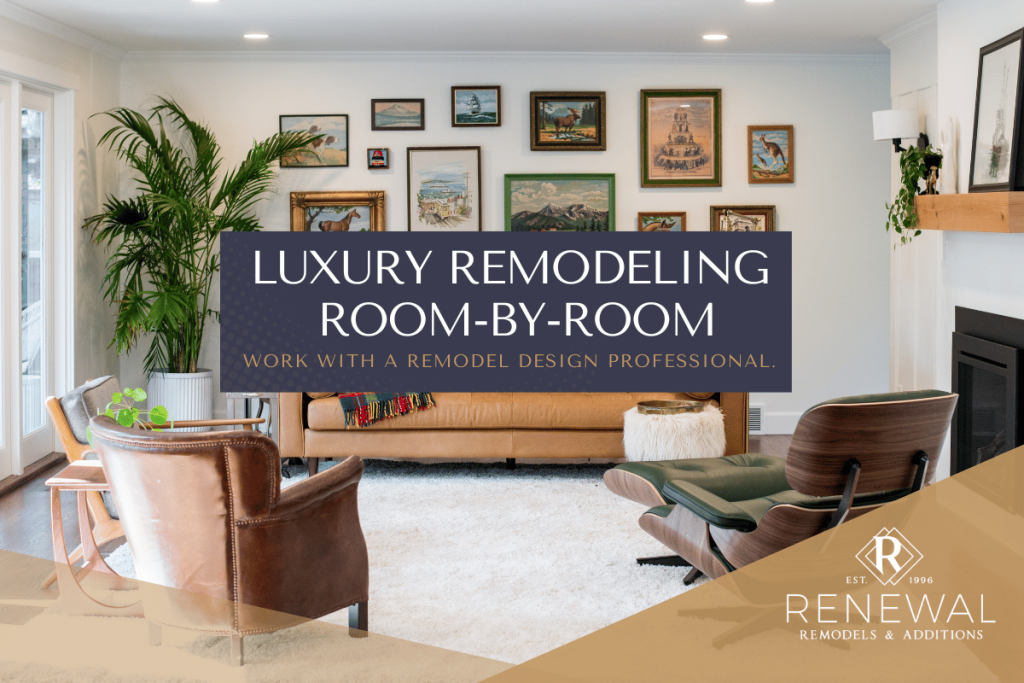 remodelingbyrenewal complete luxury home remodeling contractor in WA